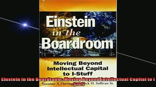 READ book  Einstein in the Boardroom Moving Beyond Intellectual Capital to IStuff  FREE BOOOK ONLINE