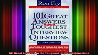 FREE DOWNLOAD  101 Great Answers to the Toughest Interview Questions  DOWNLOAD ONLINE