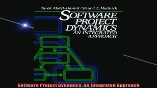 FREE DOWNLOAD  Software Project Dynamics An Integrated Approach  DOWNLOAD ONLINE