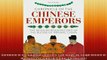 Enjoyed read  Chronicle of the Chinese Emperors The ReignbyReign Record of the Rulers of Imperial