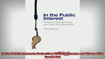 READ book  In the Public Interest Protecting Whistleblowers and Those Who Speak Out Online Free