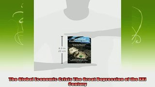new book  The Global Economic Crisis The Great Depression of the XXI Century