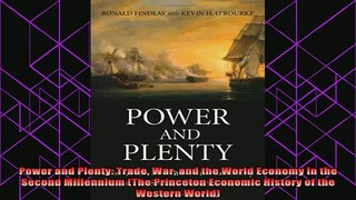 best book  Power and Plenty Trade War and the World Economy in the Second Millennium The Princeton