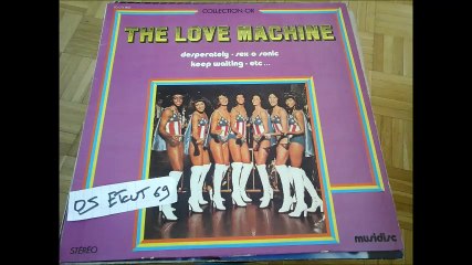 THE LOVE MACHINE -SEX-O-SONIC(RIP ETCUT)COLLECTION OR MUSIDISC REC 77
