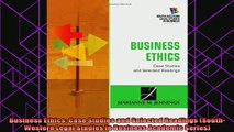 new book  Business Ethics Case Studies and Selected Readings SouthWestern Legal Studies in
