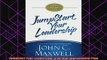 new book  JumpStart Your Leadership A 90Day Improvement Plan