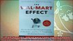read here  The WalMart Effect How the Worlds Most Powerful Company Really Worksand HowIts