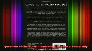 FREE DOWNLOAD  Questions of Character Illuminating the Heart of Leadership Through Literature  BOOK ONLINE