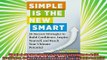 best book  Simple Is the New Smart 26 Success Strategies to Build Confidence Inspire Yourself and
