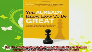 new book  You Already Know How to Be Great A Simple Way to Remove Interference and Unlock Your