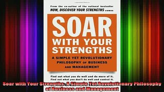 read here  Soar with Your Strengths A Simple Yet Revolutionary Philosophy of Business and Management