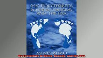 Read here My Footprints in China Canada and the USA