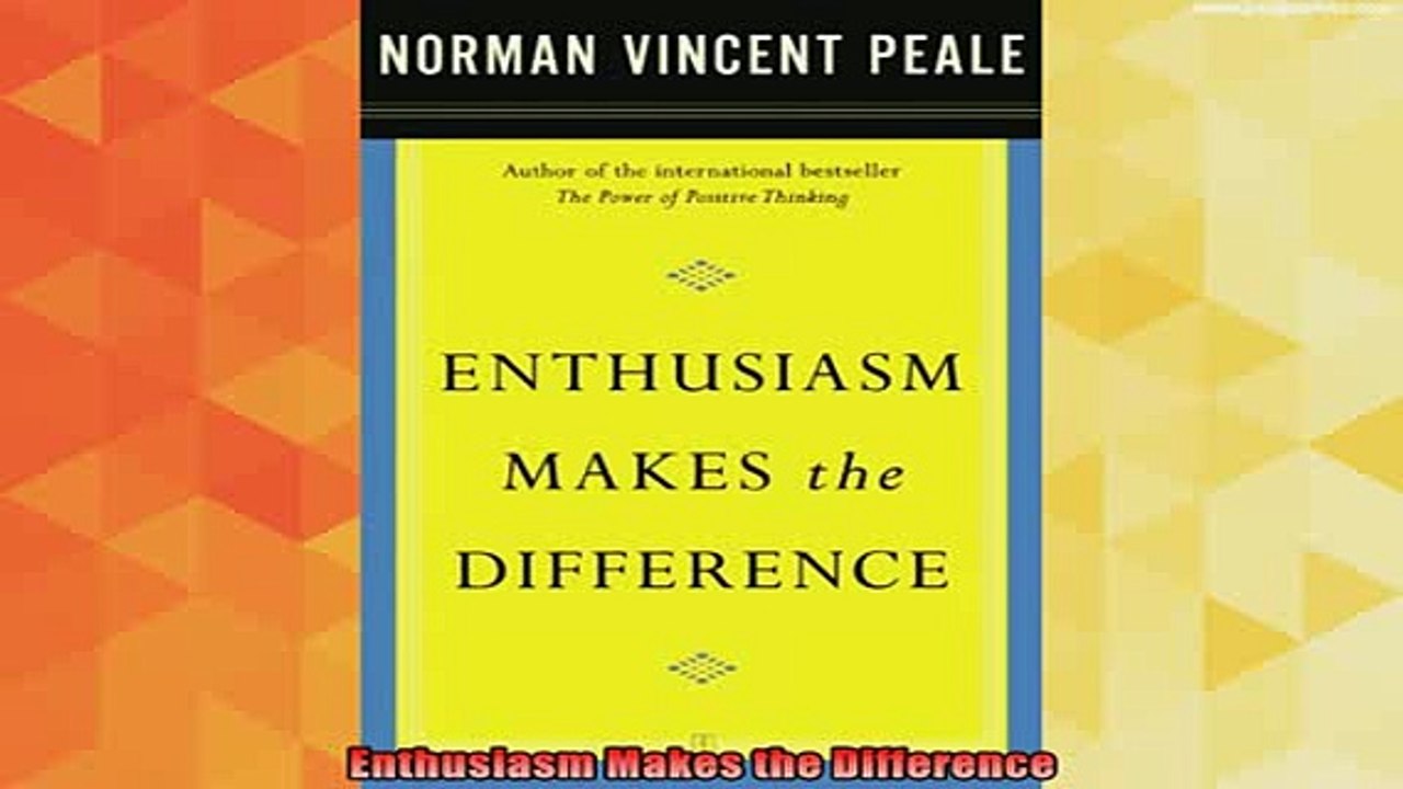 read here  Enthusiasm Makes the Difference