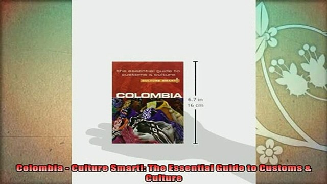 best book Colombia Culture Smart The Essential Guide to Customs Culture