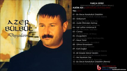 Azer Bülbül  Ne Sayarsan Say