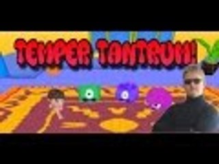 Temper Tantrum | X82's Reviews