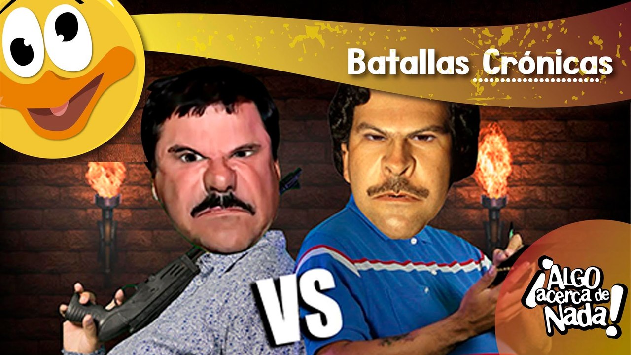 El Chapo vs Pablo Escobar - Batallas Crónicas