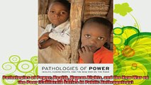 read here  Pathologies of Power Health Human Rights and the New War on the Poor California Series