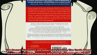 new book  The Secret History of the American Empire The Truth About Economic Hit Men Jackals and