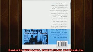 FREE PDF  Banker For All Seasons Bank of Crooks and Cheats Inc  DOWNLOAD ONLINE