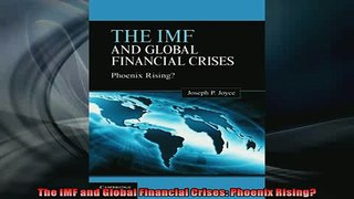 FREE PDF  The IMF and Global Financial Crises Phoenix Rising  FREE BOOOK ONLINE