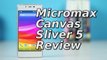 Micromax Canvas Sliver 5 Review | LIV Tech