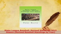 PDF  Major League Baseball Revised Standings 2015 Season Revised Baseball Standings by Year Read Full Ebook