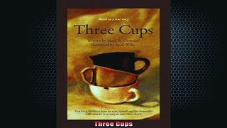 READ book  Three Cups Full Free