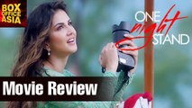 One Night Stand Full Movie Review | Sunny Leone | Box Office Asia