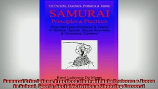 Free Full PDF Downlaod  Samurai Principles  Practices That will Help Preteens  Teens in School Sports Social Full EBook