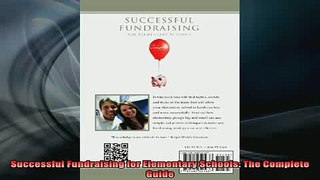 DOWNLOAD FREE Ebooks  Successful Fundraising for Elementary Schools The Complete Guide Full Ebook Online Free