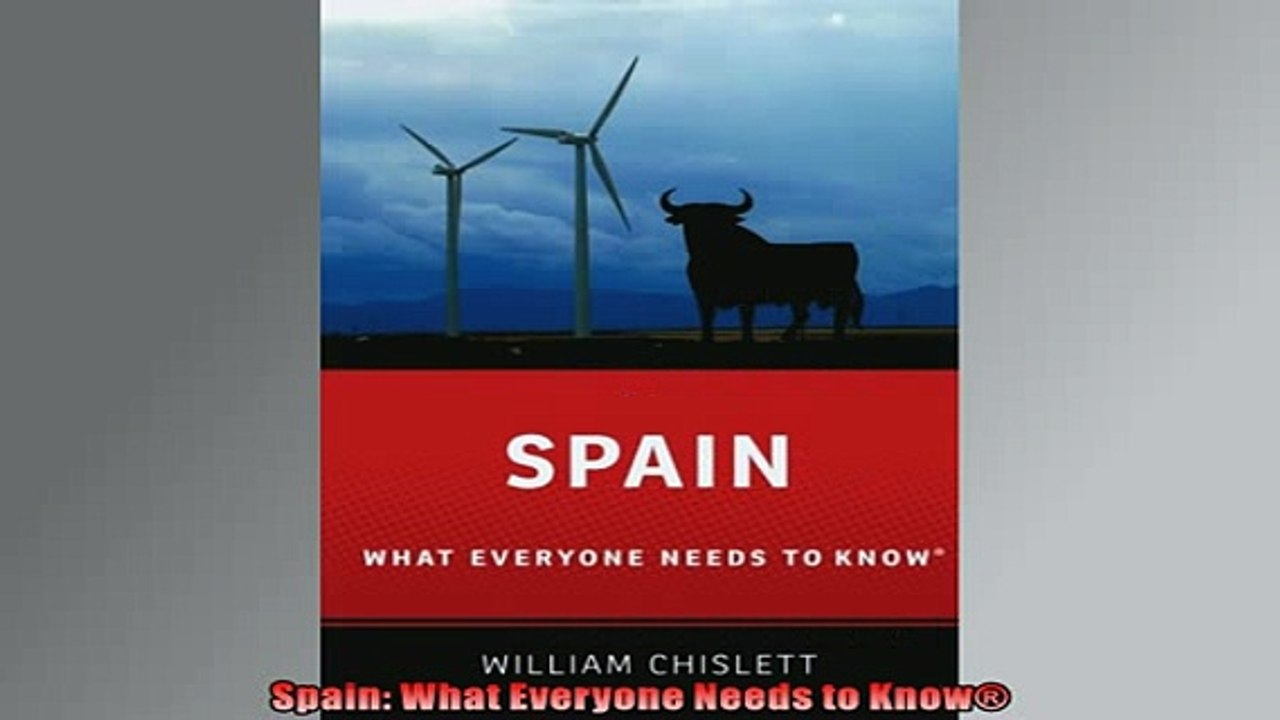 READ THE NEW BOOK   Spain What Everyone Needs to Know  FREE BOOOK ONLINE
