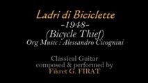 Ladri di Biciclette (Bicycle Thief) --  Music with Classical Guitar