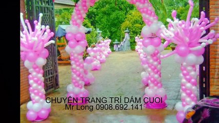 Chuyên trang trí đám cưới TP.HCM 0908 692 141 Mr Long