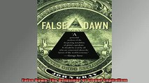 READ THE NEW BOOK   False Dawn The Delusions of Global Capitalism  FREE BOOOK ONLINE