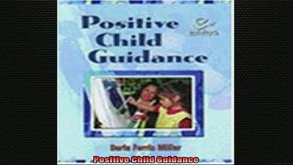 READ book  Positive Child Guidance Full Free