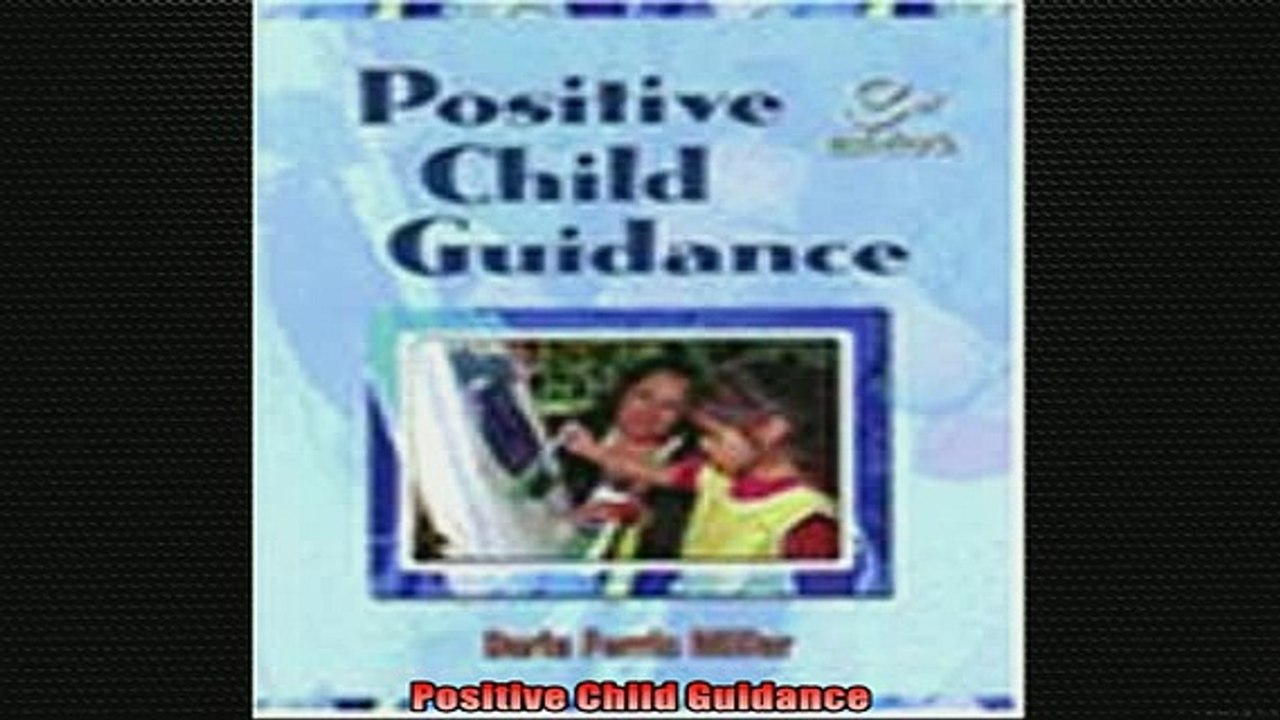 READ book  Positive Child Guidance Full Free