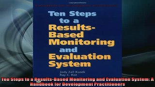 READ book  Ten Steps to a ResultsBased Monitoring and Evaluation System A Handbook for Development  FREE BOOOK ONLINE