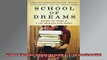 READ book  School of Dreams Making the Grade at a Top American High School Full EBook