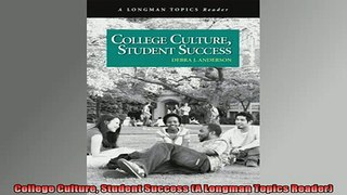 DOWNLOAD FREE Ebooks  College Culture Student Success A Longman Topics Reader Full EBook