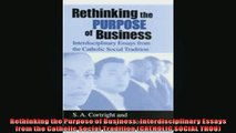 FAVORIT BOOK   Rethinking the Purpose of Business Interdisciplinary Essays from the Catholic Social  FREE BOOOK ONLINE