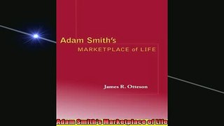 FAVORIT BOOK   Adam Smiths Marketplace of Life  FREE BOOOK ONLINE