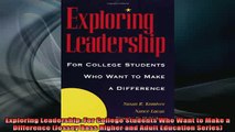 READ book  Exploring Leadership For College Students Who Want to Make a Difference Jossey Bass Full Free