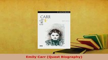 Download  Emily Carr Quest Biography Read Online