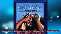 READ book  Social Skills Solutions A HandsOn Manual for Teaching Social Skills to Children with Full Free