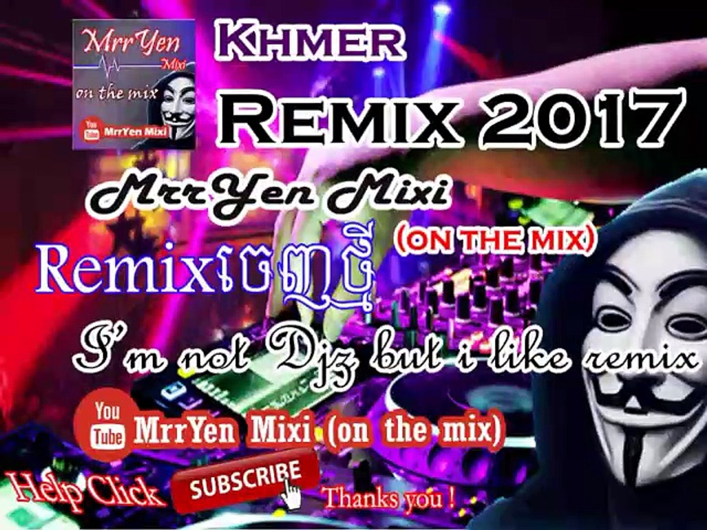 Mrryen Mixi On The Mix Dy Bek Remix 2017 We Ma Sob Mrr