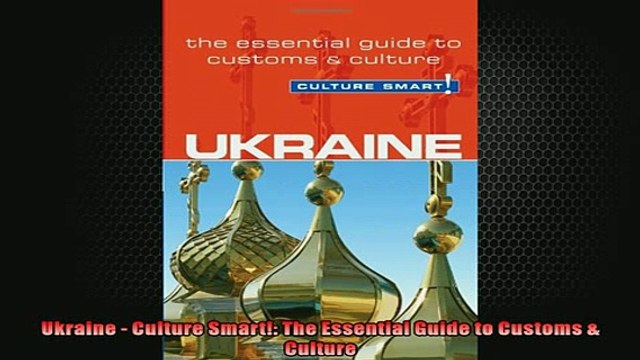 READ book Ukraine Culture Smart The Essential Guide to Customs Culture FREE BOOOK ONLINE
