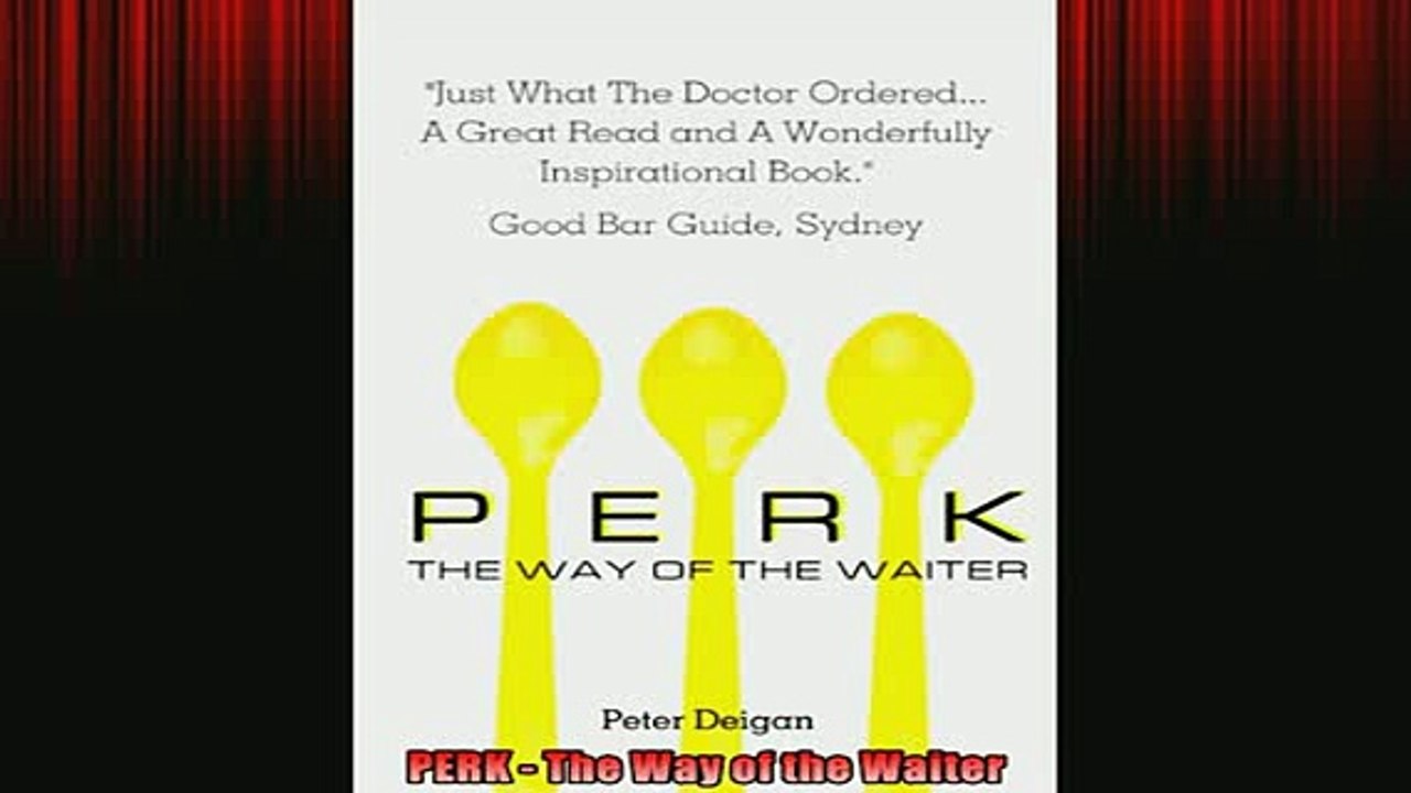 FREE DOWNLOAD  PERK  The Way of the Waiter  BOOK ONLINE