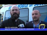 Barletta |  Una nuova ambulanza per la Misericordia