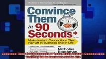 READ book  Convince Them in 90 Seconds or Less Make Instant Connections That Pay Off in Business and  FREE BOOOK ONLINE